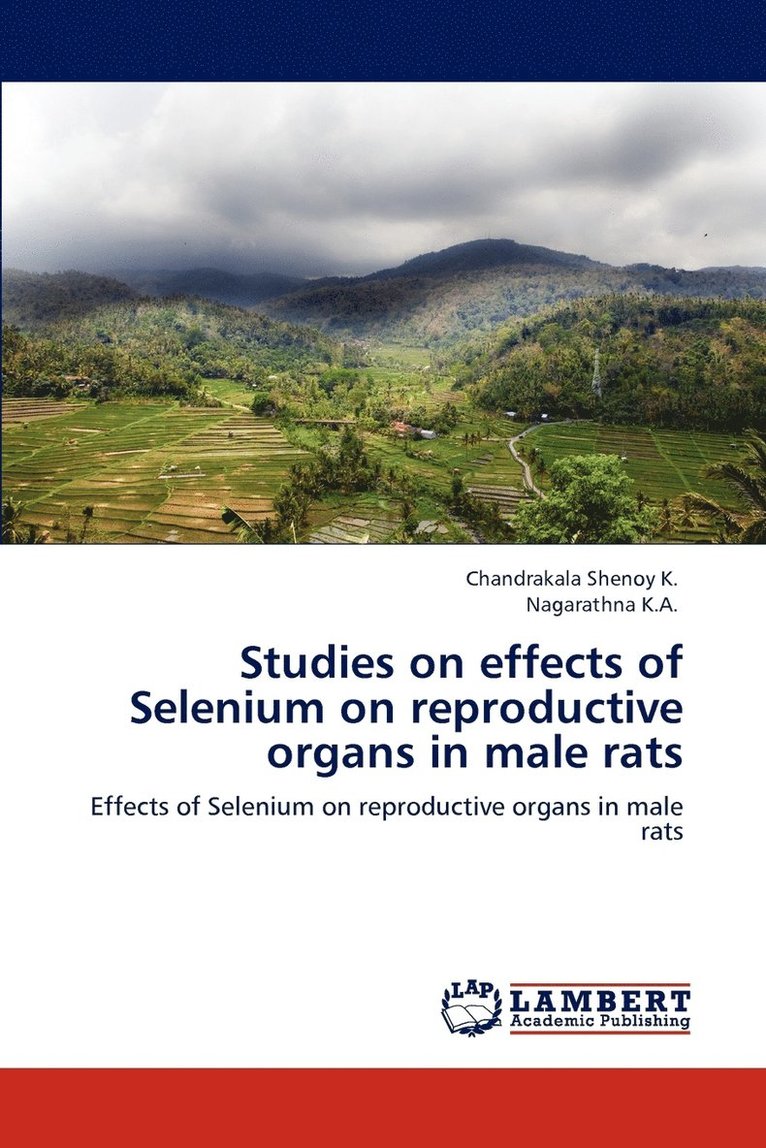 Studies on effects of Selenium on reproductive organs in male rats 1