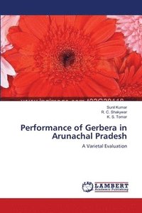 bokomslag Performance of Gerbera in Arunachal Pradesh