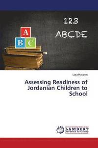 bokomslag Assessing Readiness of Jordanian Children to School
