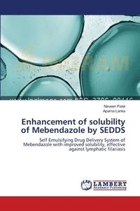 bokomslag Enhancement of solubility of Mebendazole by SEDDS