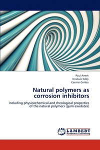 bokomslag Natural polymers as corrosion inhibitors