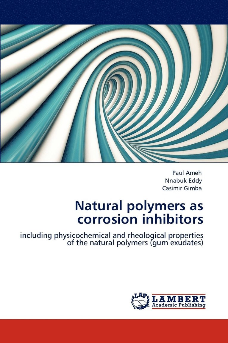 Natural polymers as corrosion inhibitors 1