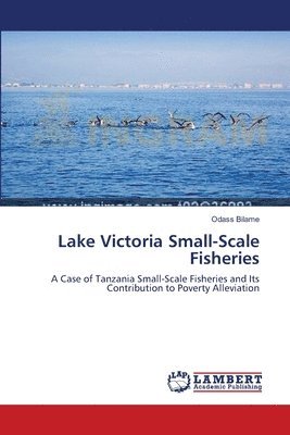 Lake Victoria Small-Scale Fisheries 1