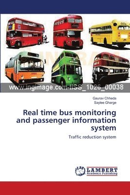 Real time bus monitoring and passenger information system 1