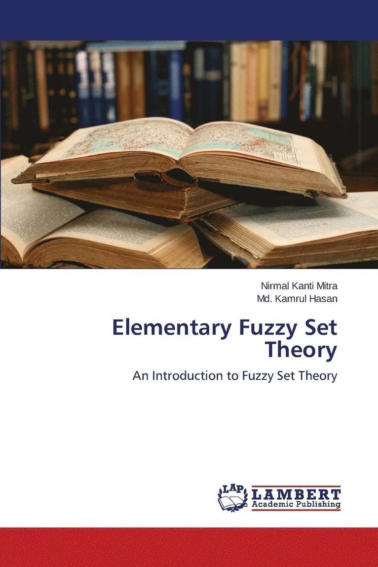 Elementary Fuzzy Set Theory 1
