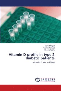 bokomslag Vitamin D profile in type 2 diabetic patients