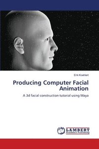 bokomslag Producing Computer Facial Animation