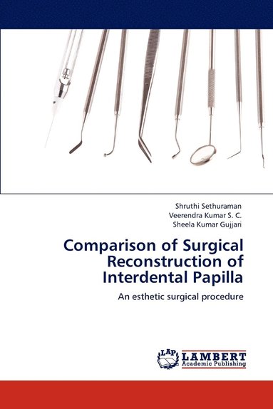 bokomslag Comparison of Surgical Reconstruction of Interdental Papilla