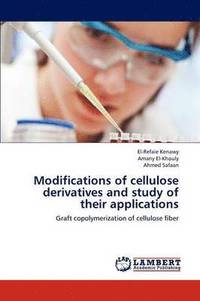 bokomslag Modifications of Cellulose Derivatives and Study of Their Applications