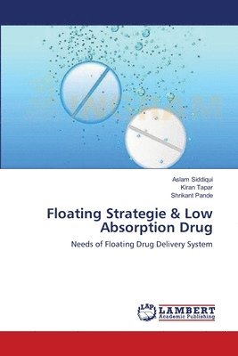 Floating Strategie & Low Absorption Drug 1