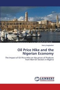 bokomslag Oil Price Hike and the Nigerian Economy