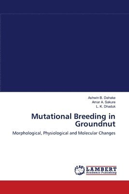 Mutational Breeding in Groundnut 1