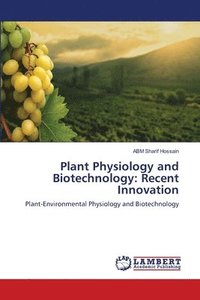 bokomslag Plant Physiology and Biotechnology