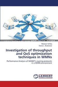 bokomslag Investigation of throughput and QoS optimization techniques in WMNs
