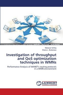 Investigation of throughput and QoS optimization techniques in WMNs 1