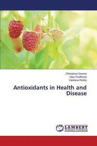 bokomslag Antioxidants in Health and Disease