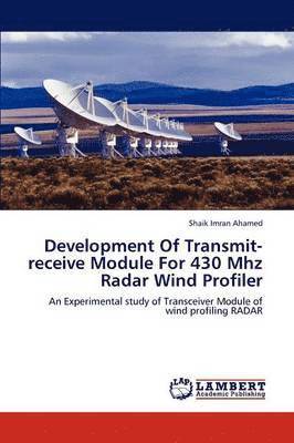 Development Of Transmit-receive Module For 430 Mhz Radar Wind Profiler 1