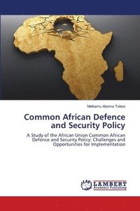 bokomslag Common African Defence and Security Policy
