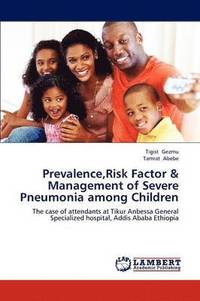 bokomslag Prevalence, Risk Factor & Management of Severe Pneumonia among Children