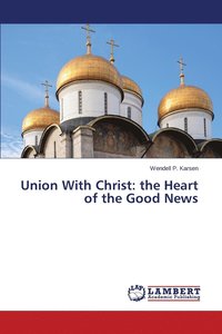 bokomslag Union With Christ