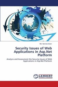 bokomslag Security Issues of Web Applications in Asp.Net Platform