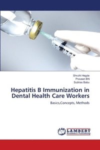 bokomslag Hepatitis B Immunization in Dental Health Care Workers