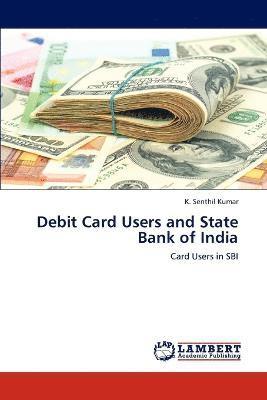 bokomslag Debit Card Users and State Bank of India