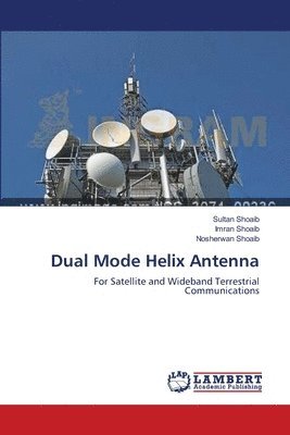 Dual Mode Helix Antenna 1