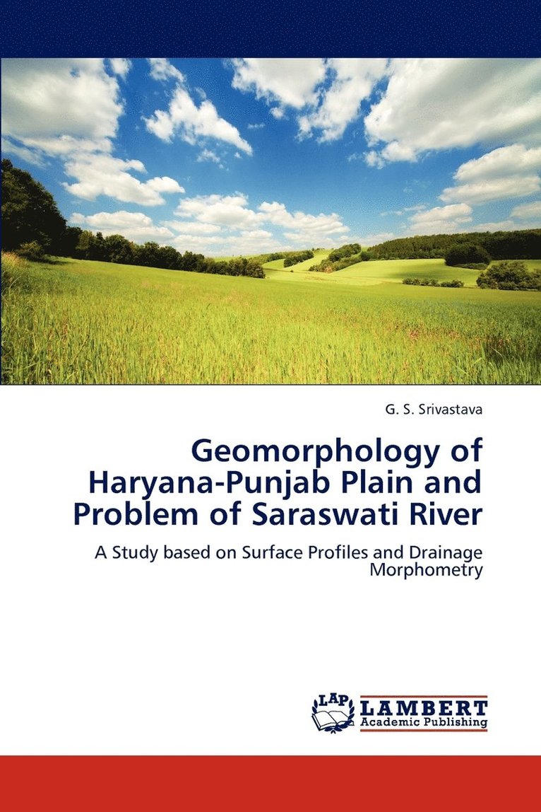 Geomorphology of Haryana-Punjab Plain and Problem of Saraswati River 1