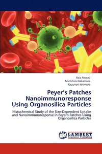 bokomslag Peyer's Patches Nanoimmunoresponse Using Organosilica Particles