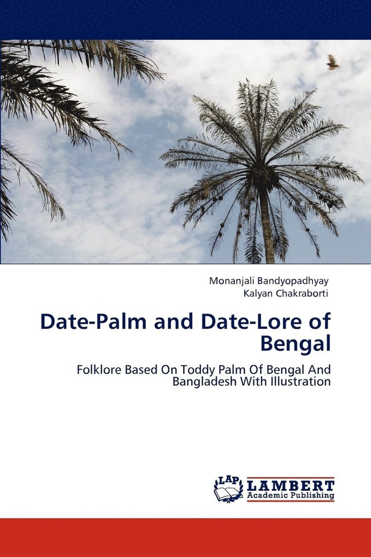 Date-Palm and Date-Lore of Bengal 1