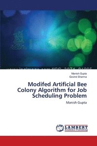 bokomslag Modifed Artificial Bee Colony Algorithm for Job Scheduling Problem