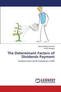 bokomslag The Determinant Factors of Dividends Payment