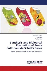bokomslag Synthesis and Biological Evaluation of Some Sulfonamide Schiff's Bases