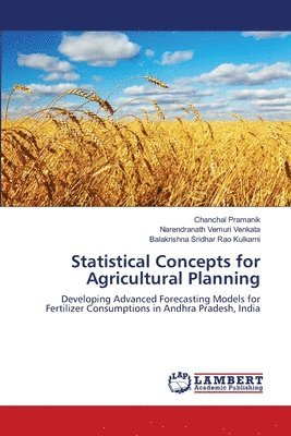 Statistical Concepts for Agricultural Planning 1