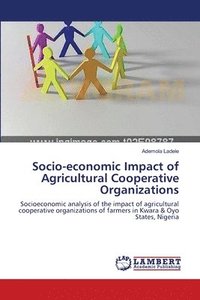 bokomslag Socio-economic Impact of Agricultural Cooperative Organizations