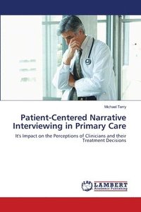 bokomslag Patient-Centered Narrative Interviewing in Primary Care