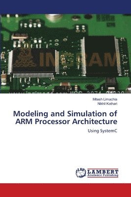 bokomslag Modeling and Simulation of ARM Processor Architecture