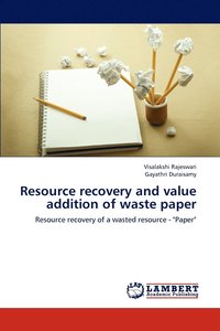 bokomslag Resource recovery and value addition of waste paper