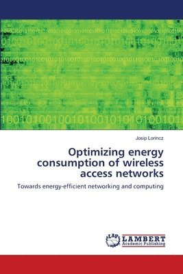 Optimizing energy consumption of wireless access networks 1