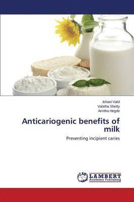 Anticariogenic benefits of milk 1