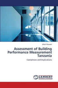 bokomslag Assessment of Building Performance Measurement Tanzania