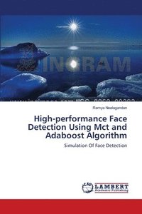 bokomslag High-performance Face Detection Using Mct and Adaboost Algorithm