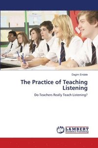 bokomslag The Practice of Teaching Listening