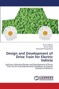 bokomslag Design and Development of Drive Train for Electric Vehicle