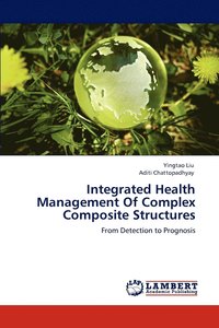 bokomslag Integrated Health Management Of Complex Composite Structures