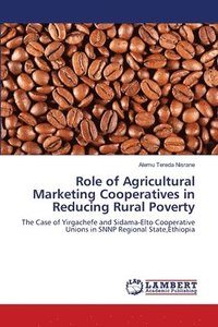 bokomslag Role of Agricultural Marketing Cooperatives in Reducing Rural Poverty