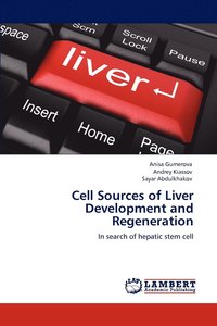 bokomslag Cell Sources of Liver Development and Regeneration