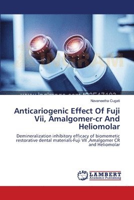 Anticariogenic Effect Of Fuji Vii, Amalgomer-cr And Heliomolar 1
