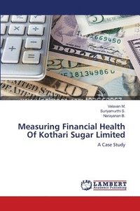 bokomslag Measuring Financial Health Of Kothari Sugar Limited